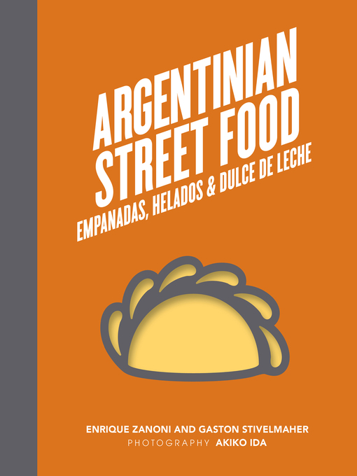 Title details for Argentinian Street Food by Enrique Zanoni - Wait list